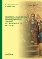 Pallottinum Chrześcijańskie ruchy charyzmatyczne Andrzej Siemieniewski, Mirosław Kiwka - Religia i religioznawstwo - miniaturka - grafika 3
