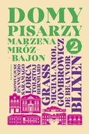 Felietony i reportaże - Domy pisarzy. Odsłona druga - miniaturka - grafika 1
