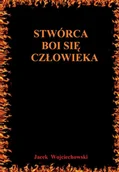 Horror, fantastyka grozy - Stwórca boi się człowieka - miniaturka - grafika 1