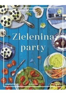 IPS Druga Strona Zielenina party. Wegetariańsko, sezonowo, lokalnie - Książki kucharskie - miniaturka - grafika 2