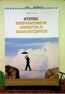 Biznes - Ryzyko bezpośrednich inwestycji zagranicznych - miniaturka - grafika 1