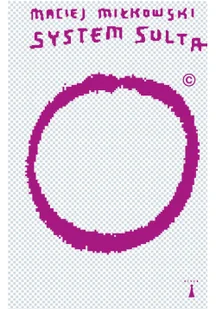 Nisza System Sulta Maciej Miłkowski - Literatura obyczajowa - miniaturka - grafika 3