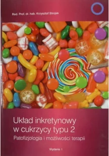 Układ inkretynowy w cukrzycy typu 2 - Książki medyczne - miniaturka - grafika 1