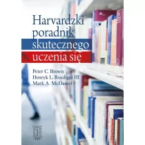 PAX Harvardzki poradnik skutecznego uczenia się - Brown Peter C , Roediger III Henry L , McDaniel Mark A - Podręczniki dla szkół wyższych - miniaturka - grafika 1