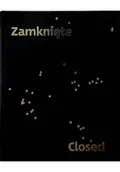 Książki o kulturze i sztuce - Zamknięte Closed - miniaturka - grafika 1