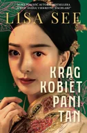 Literatura obyczajowa - Krąg kobiet pani Tan - Lisa See - miniaturka - grafika 1