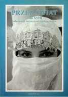 Felietony i reportaże - Przez Świat Tom XVIII Informacje turystyczne z całego świata - miniaturka - grafika 1