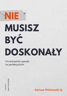 E-booki - religia - Nie musisz być doskonały - miniaturka - grafika 1