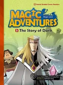 Komiksy obcojęzyczne - The Story of Dark. Magic Adventures. Level 2. Część 5 - miniaturka - grafika 1