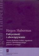 Podręczniki dla szkół wyższych - Faktyczność i obowiązywanie - Habermas Jurgen - miniaturka - grafika 1