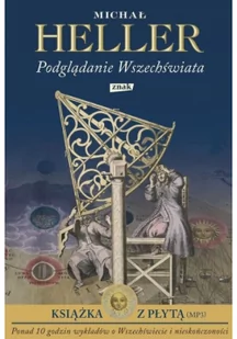 Znak Podglądanie Wszechświata + CD - Michał Heller - Filozofia i socjologia Znak Podglądanie Wszechświata + CD - Michał Heller - Filozofia i socjologia - miniaturka - grafika 2