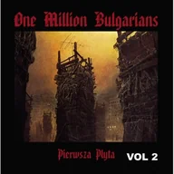 Winyle - ONE MILLION BULGARIANS - Pierwsza płyta vol 2 - miniaturka - grafika 1