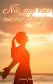 Biografie i autobiografie - Nie ma nic niemożliwego - miniaturka - grafika 1