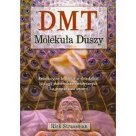 Ezoteryka - Illuminatio DMT Molekuła duszy Rick Strassman - miniaturka - grafika 1