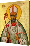 Ikony i obrazy sakralne - Ikona Świętego Feliksa z Burgundii - miniaturka - grafika 1
