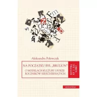 Filologia i językoznawstwo - Universitas Na początku był ""brulion"" - Polewczyk Aleksandra - miniaturka - grafika 1
