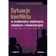 Psychologia - Sytuacje konfliktu w środowisku rodzinnym szkolnym i rówieśniczym - miniaturka - grafika 1