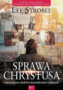 Sprawa Chrystusa. Najważniejsze śledztwo dziennikarskie w dziejach - Audiobooki - poradniki - miniaturka - grafika 1