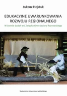 Filozofia i socjologia - Edukacyjne uwarunkowania rozwoju regionalnego - Hajduk Łukasz - miniaturka - grafika 1