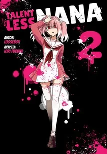 Talentless Nana - Komiksy dla młodzieży - miniaturka - grafika 1