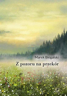 Z pozoru na przekór - Poezja - miniaturka - grafika 1