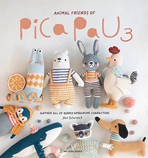 Animal Friends of Pica Pau 3: Gather All 20 Quirky Amigurumi Characters - Pozostałe książki - miniaturka - grafika 1