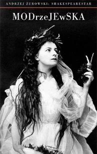 MODrzeJEwSKA. ShakespeareStar - Biografie i autobiografie - miniaturka - grafika 1