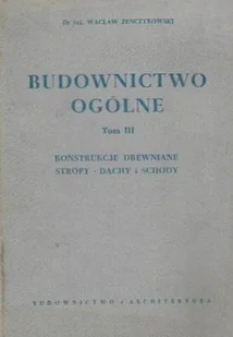 Budownictwo ogólne Tom III - Książki o kulturze i sztuce - miniaturka - grafika 1