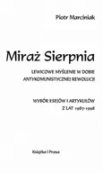 Eseje - Piotr Marciniak Miraż Sierpnia - miniaturka - grafika 1
