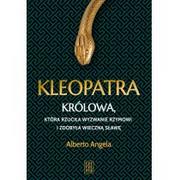 Pamiętniki, dzienniki, listy - Czytelnik Kleopatra. Królowa, która rzuciła wyzwanie Rzymowi i zdobyła wieczną sławę LIT-40329 - miniaturka - grafika 1