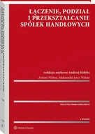 E-booki - prawo - Łączenie, podział i przekształcanie spółek handlowych - miniaturka - grafika 1