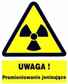 Akcesoria BHP - Zoo-8 Uwaga Promieniowanie Jonizujące Znak Tablica - miniaturka - grafika 1