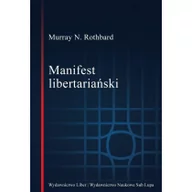 Ekonomia - Sub Lupa Murray N. Rothbard Manifest libertariański - miniaturka - grafika 1