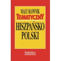 Wiedza Powszechna Mały słownik tematyczny hiszpańsko-polski - Jan Krzyżanowski