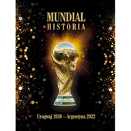 Sport i wypoczynek - Mundial Historia 1930-2022 wyd. specjalne - miniaturka - grafika 1