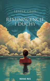 Reminiscencje i duchy - Biografie i autobiografie - miniaturka - grafika 1