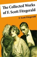 E-booki obcojęzyczne - The Collected Works of F. Scott Fitzgerald (45 Short Stories and Novels) [DRM] - miniaturka - grafika 1