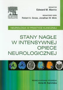 Stany nagłe w intensywnej opiece neurologicznej - Edra Urban & Partner - Zdrowie - poradniki - miniaturka - grafika 1