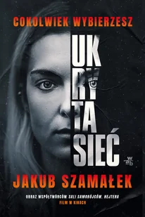 Cokolwiek wybierzesz. Ukryta sieć. Tom 1 - Thrillery - miniaturka - grafika 1
