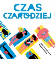 Literatura przygodowa - Babaryba Czas Czarodziej - Matoso Madalena, Minhos Martins Isabel - miniaturka - grafika 1