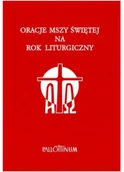 Religia i religioznawstwo - Oracje Mszy świętej na rok liturgiczny - miniaturka - grafika 1
