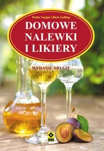 Domowe nalewki i likiery - Napoje - miniaturka - grafika 1
