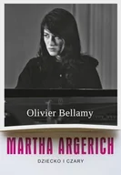 Biografie i autobiografie - Martha Argerich. Dziecko i czary - miniaturka - grafika 1