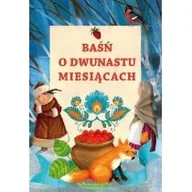 Baśnie, bajki, legendy - Ibis Books Baśń o dwunastu miesiącach J. Porazińska, il. A. Michalska-Szwagierczak - miniaturka - grafika 1