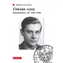Ciekawe czasy - Wywiady, wspomnienia - miniaturka - grafika 1