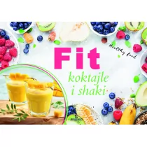 Fit Koktajle I Shaki Praca zbiorowa - Poradniki hobbystyczne - miniaturka - grafika 1