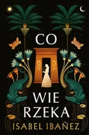 Fantasy - Co wie rzeka - Isabel Ibanez - miniaturka - grafika 1