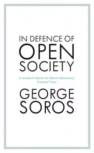 John Murray In Defence of Open Society Soros George - Felietony i reportaże - miniaturka - grafika 2