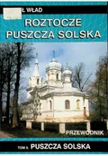 Książki podróżnicze - Roztocze puszcza solska - miniaturka - grafika 1