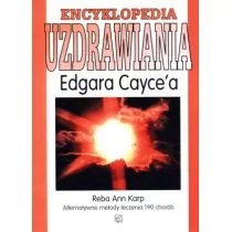 Karp Reba Ann Encyklopedia uzdrawiania edgara cayce`a - Ezoteryka - miniaturka - grafika 1